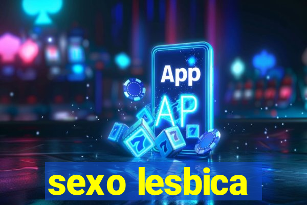 sexo lesbica